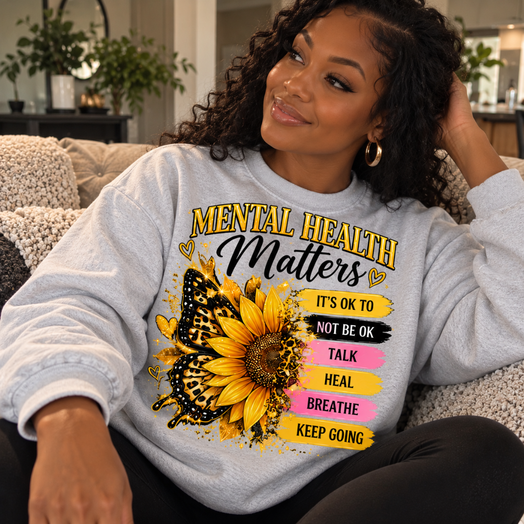 Mental Health Matters Sweatshirt | Sunflower Butterfly Design